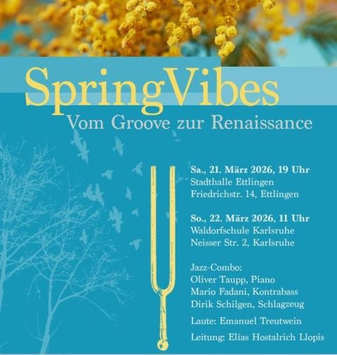 SpringVibes, Frühlingskonzert SpringVibes, Frühlingskonzert