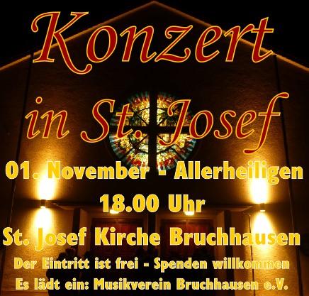 Konzert in St. Josef Kirche Bruchhausen, Allerheiligen, Musikverein Bruchhausen Konzert in St. Josef Kirche Bruchhausen, Allerheiligen, Musikverein Bruchhausen