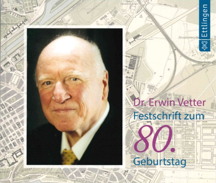 Farbiges Buchcover der Publikation Doktor Erwin Vetter der Stadtverwaltung Ettlingen