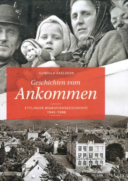Farbiges Buchcover der Publikation Geschichten vom Ankommen der Stadtverwaltung Ettlingen