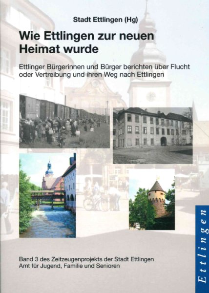 Farbiges Buchcover der Publikation Wie Ettlingen zur neuen Heimat wurde der Stadtverwaltung Ettlingen 